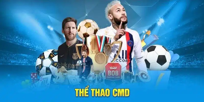 Cá cược bóng đá với nhiều kèo cược hấp dẫn tại Thể thao CMD