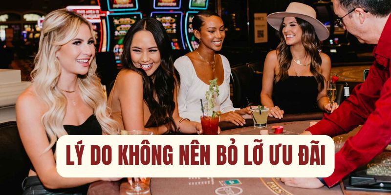 Vì sao không nên bỏ lỡ khuyến mãi nạp đầu 789BET?