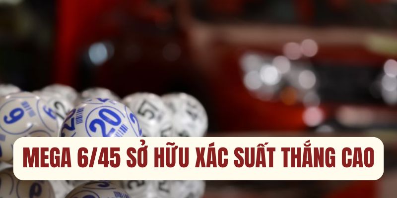 Xác suất thắng lớn khi tham gia