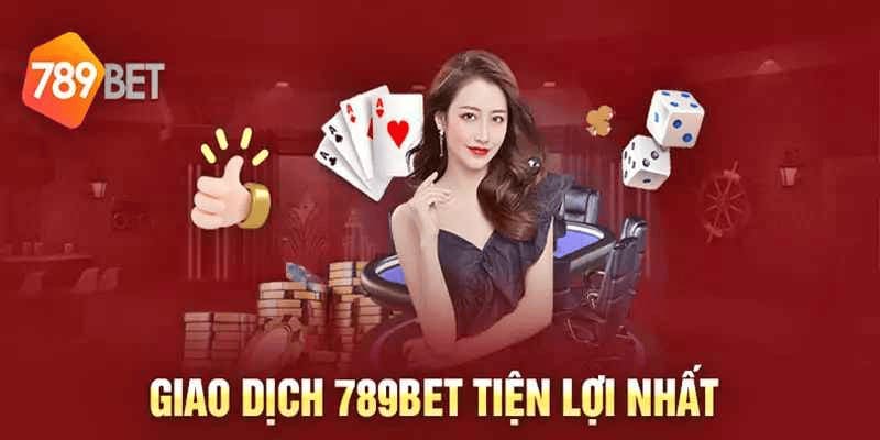 Ví điện tử giúp bạn dễ dàng thực hiện rút tiền 789BET
