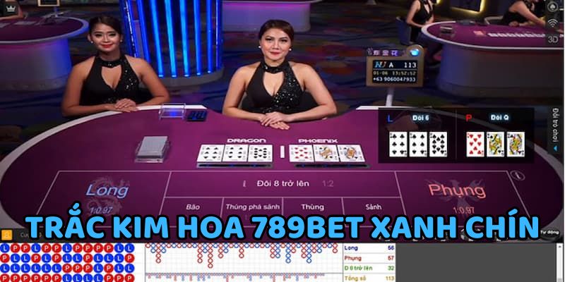 Trắc Kim Hoa 789BET