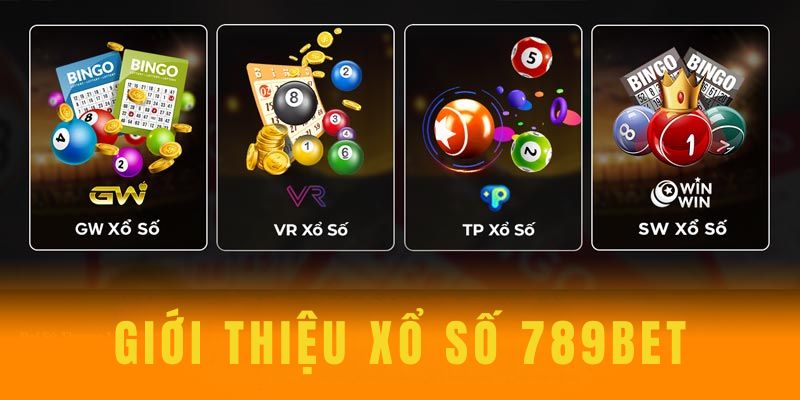 Giới thiệu khái quát về xổ số 789bet